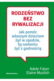 Rodzeństwo bez rywalizacji