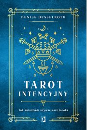 eBook Tarot intencyjny. Jak wiadomie uywa kart tarota mobi epub