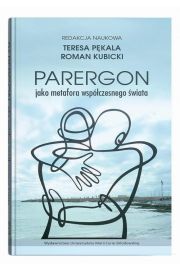 eBook Parergon jako metafora wspczesnego wiata pdf
