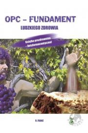 OPC - Fundament ludzkiego zdrowia