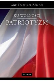 eBook Ku wolnoci. Patriotyzm. pdf