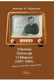 eBook Telewizja Dziewczt i Chopcw (1957–1993) mobi