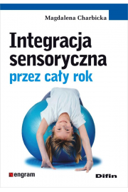 Integracja sensoryczna przez cały rok