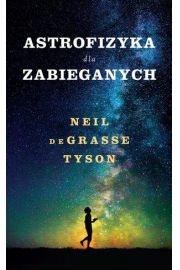 Astrofizyka dla zabieganych