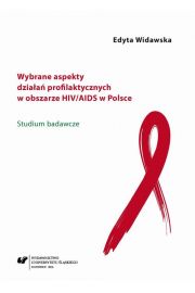 eBook Wybrane aspekty dziaa profilaktycznych w obszarze HIV/AIDS w Polsce pdf