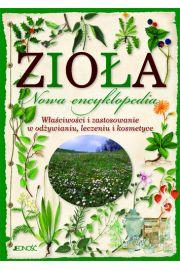 Zioła. Nowa encyklopedia