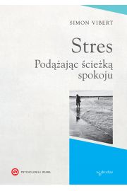 eBook Stres. Podążając ścieżką spokoju pdf mobi epub