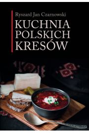 Kuchnia polskich Kresw