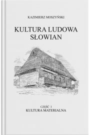 Kultura Ludowa Sowian - Kultura materialna