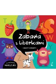 Zabawy z literkami. Zeszyt czwarty. S-Ż