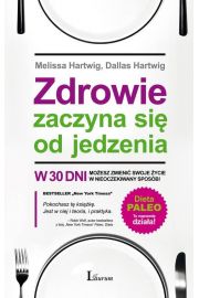 Zdrowie zaczyna się od jedzenia