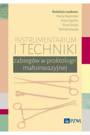 eBook Instrumentarium i techniki zabiegw w proktologii maoinwazyjnej mobi epub