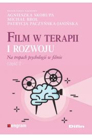 Film w terapii i rozwoju. Na tropach psychologii..