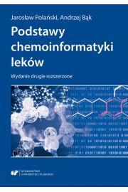 eBook Podstawy chemoinformatyki leków. Wydanie drugie rozszerzone pdf