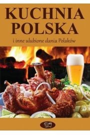Kuchnia polska i inne ulubione dania Polakw