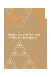 eBook Filozofia matematyki i logiki w Polsce midzywojennej pdf