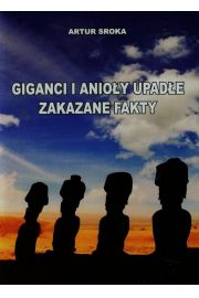 Giganci i anioły upadłe. Zakazane fakty