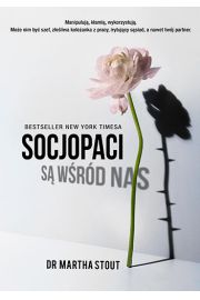 Socjopaci s wrd nas. Ludzie bez sumienia kontra reszta wiata