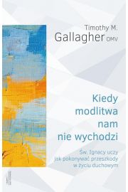 eBook Kiedy modlitwa nam nie wychodzi mobi epub