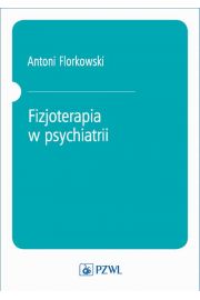 eBook Fizjoterapia w psychiatrii mobi epub