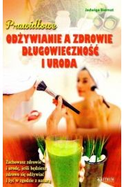 Prawidowe odywianie a zdrowie...