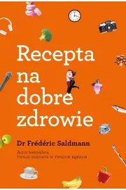 Recepta na dobre zdrowie