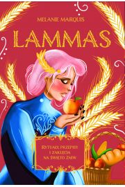 Lammas. Rytuay, przepisy i zaklcia na wito niw