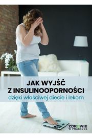 eBook Jak wyjść z insulinooporności dzięki właściwej diecie i lekom pdf mobi epub