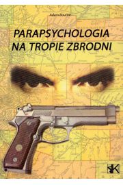 Parapsychologia na tropie zbrodni