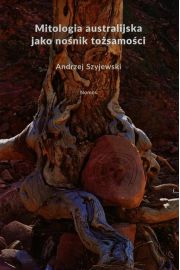 eBook Mitologia australijska jako nośnik tożsamości pdf