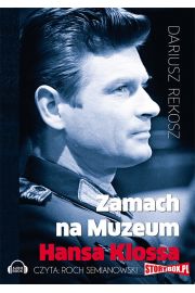 Audiobook Zamach na Muzeum Hansa Klossa mp3