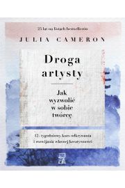 Droga artysty. Jak wyzwoli w sobie twrc