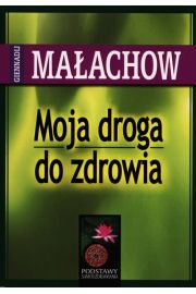 Moja droga do zdrowia