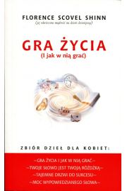 Gra życia (i jak w nią grać)