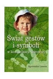 eBook wiat gestw i symboli w komunikacji dziecicej pdf