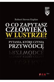 O co zapytasz człowieka w lustrze?