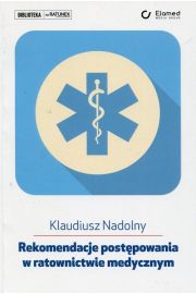 eBook Rekomendacje postpowania w ratownictwie medycznym epub