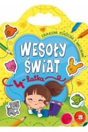 Ksika Wesoy wiat 4-latka. Edukacyjna ksieczka z naklejkami.