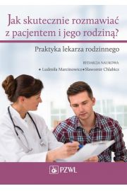eBook Jak skutecznie rozmawia z pacjentem i jego rodzin. Praktyka lekarza rodzinnego mobi epub