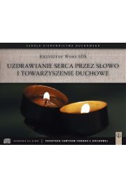 Audiobook Uzdrawianie serca przez Sowo i towarzyszenie duchowe mp3