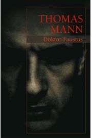 DOKTOR FAUSTUS Thomas Mann