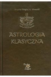 Astrologia klasyczna Tom XIII Tranzyty Cz 4. Uran, Neptun, Pluton
