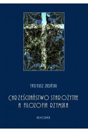 eBook Chrzecijastwo staroytne, a filozofia rzymska pdf
