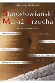 Starosłowiański Masaż Brzucha. Terapia wisceralna