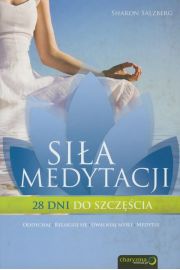 Siła medytacji. 28 dni do szczęścia