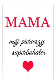Mama bohater - plakat 61x91,5 cm