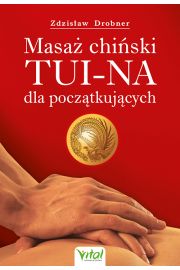 Masa chiski Tui-Na dla pocztkujcych