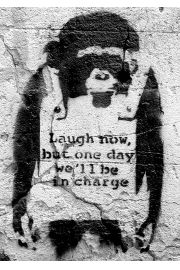 Banksy Monkey Laugh now, but one day we'll be in charge - plakat 42x59,4 cm