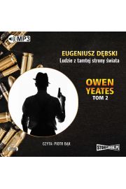 Audiobook Owen Yeates. Tom 2. Ludzie z tamtej strony czasu mp3