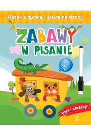 Pisz i zmazuj. Zabawy w pisanie